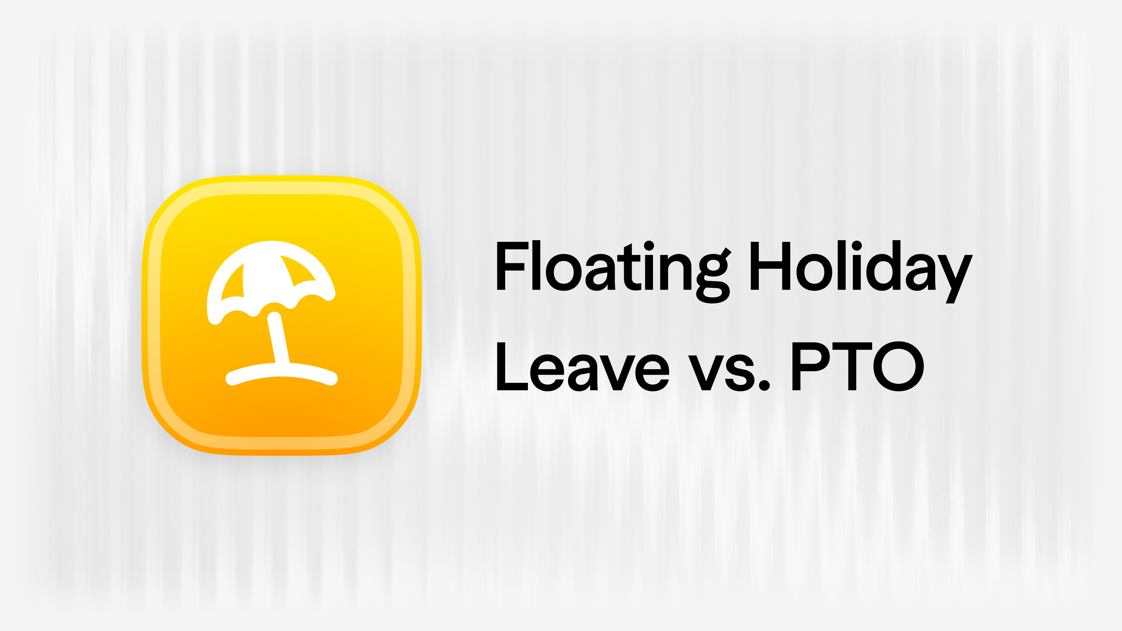 Floating Holiday Leave vs. PTO Which is Best for Your Startup? Warp